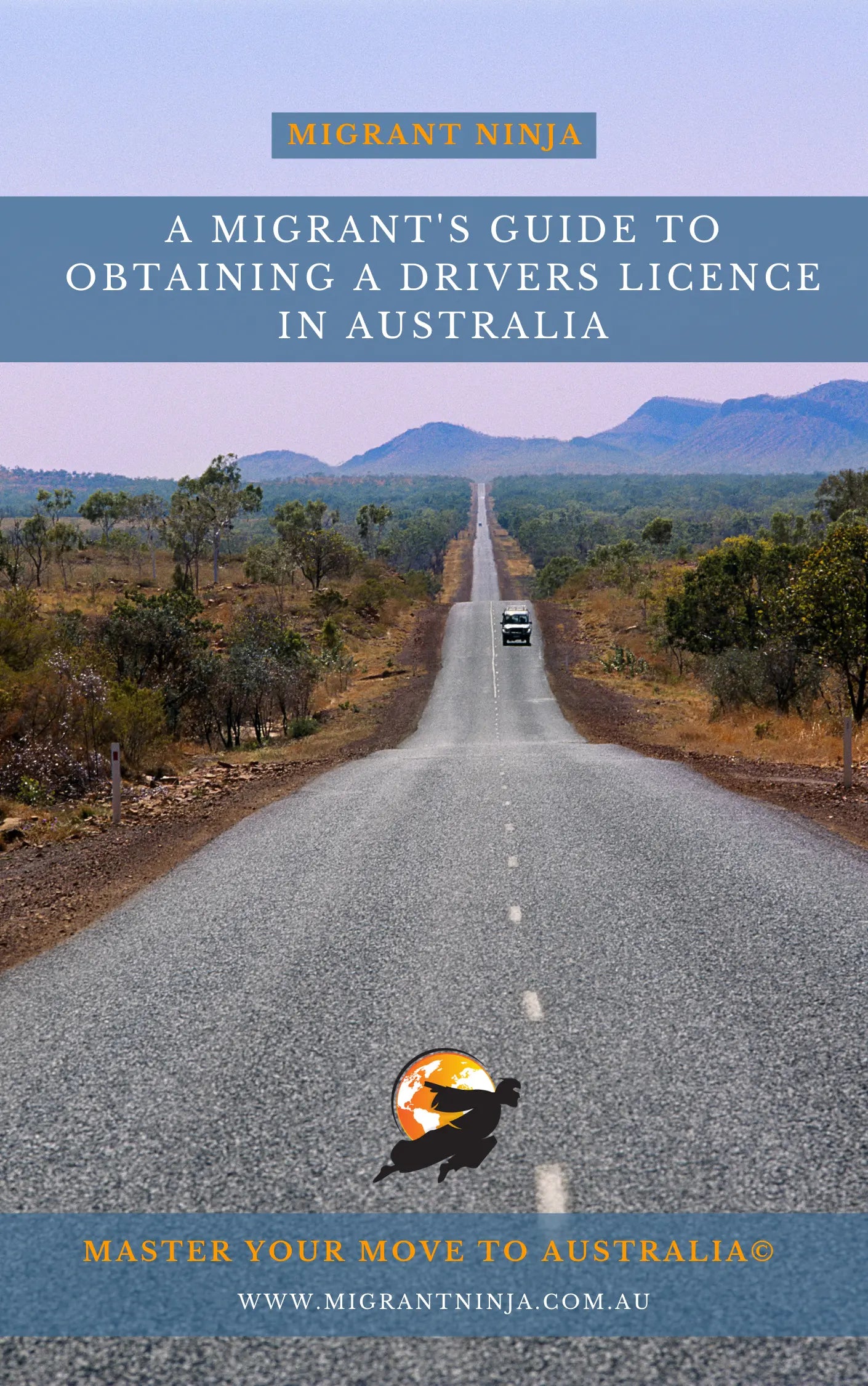 A Migrant's Guide to obtaining a Driver's License in Australia - Free PDF